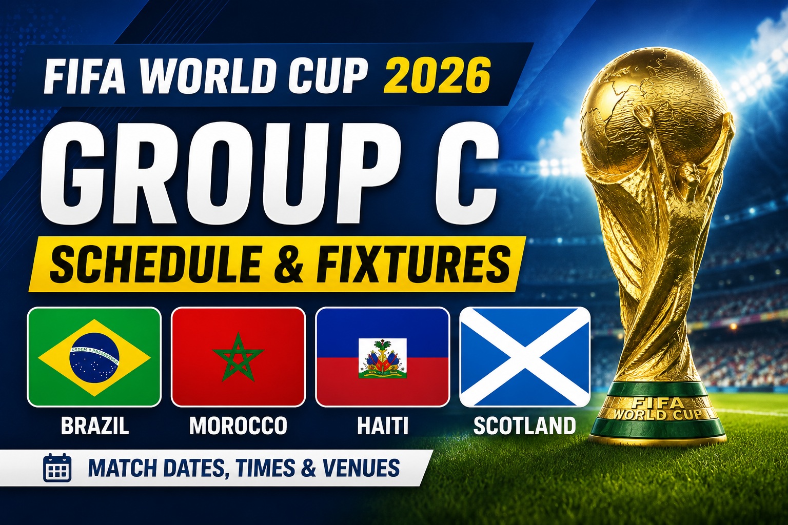 Fifa World cup 2026 Group C Schedule Match Dates and day by day